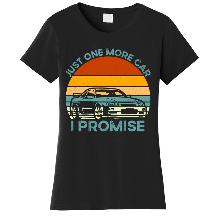 Just One More Car I Promise Funny Retro Vintage Car Lover Women's T-Shirt