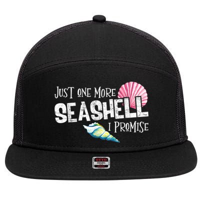 Just One More Seashell I Promise Beach Conch Collector 7 Panel Mesh Trucker Snapback Hat