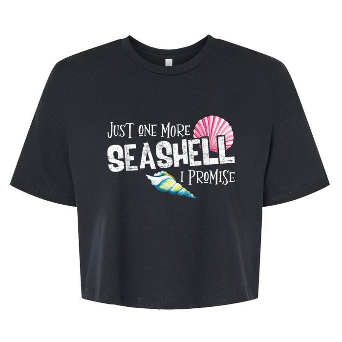 Just One More Seashell I Promise Beach Conch Collector Bella+Canvas Jersey Crop Tee