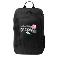 Just One More Seashell I Promise Beach Conch Collector City Backpack
