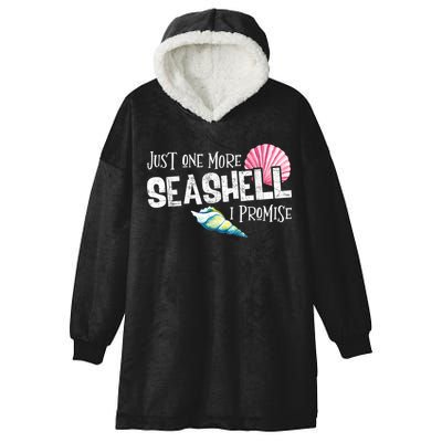 Just One More Seashell I Promise Beach Conch Collector Hooded Wearable Blanket