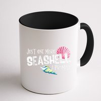 Just One More Seashell I Promise Beach Conch Collector Mug