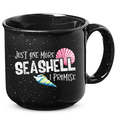 Just One More Seashell I Promise Beach Conch Collector 15oz Campfire Ceramic Mug