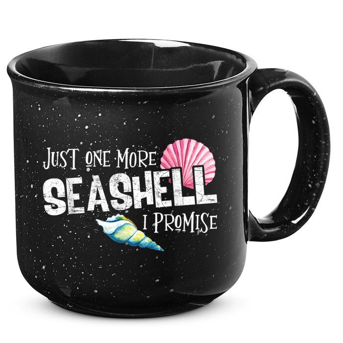 Just One More Seashell I Promise Beach Conch Collector 15oz Campfire Ceramic Mug