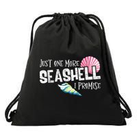 Just One More Seashell I Promise Beach Conch Collector Drawstring Bag