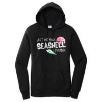 Just One More Seashell I Promise Beach Conch Collector Women's Pullover Hoodie