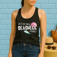 Just One More Seashell I Promise Beach Conch Collector Womens Tank Top