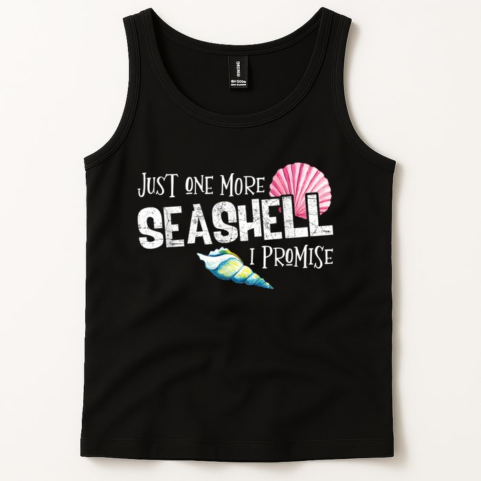 Just One More Seashell I Promise Beach Conch Collector Tank Top