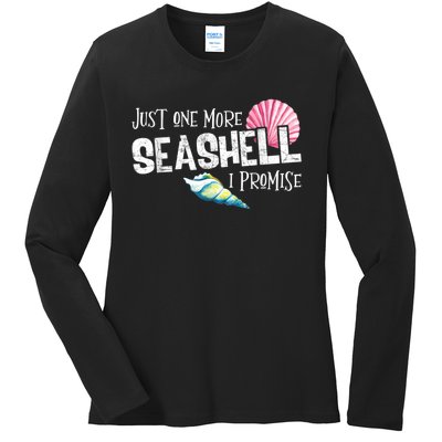 Just One More Seashell I Promise Beach Conch Collector Ladies Long Sleeve Shirt