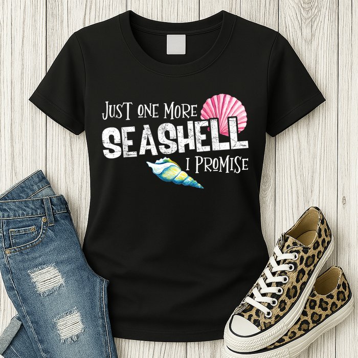 Just One More Seashell I Promise Beach Conch Collector Womens T-Shirt