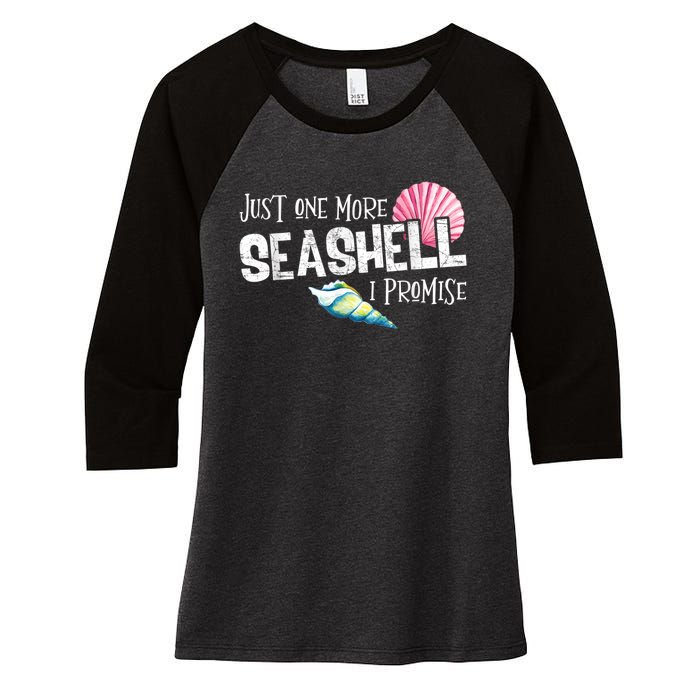 Just One More Seashell I Promise Beach Conch Collector Women's Tri-Blend 3/4-Sleeve Raglan Shirt