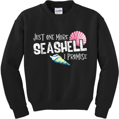 Just One More Seashell I Promise Beach Conch Collector Kids Sweatshirt