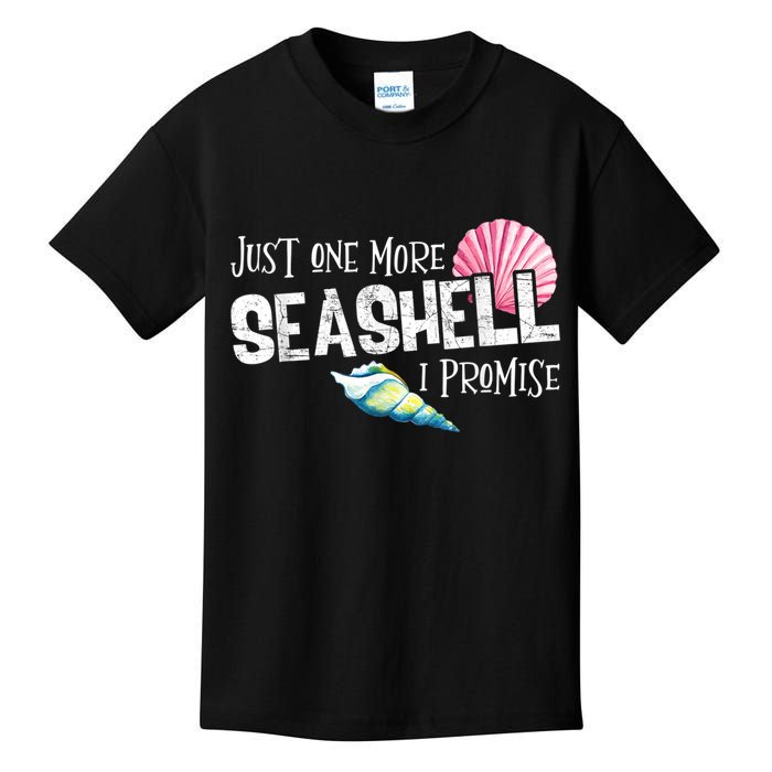 Just One More Seashell I Promise Beach Conch Collector Kids T-Shirt