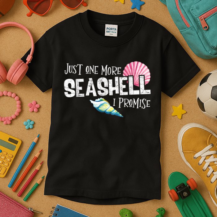 Just One More Seashell I Promise Beach Conch Collector Kids T-Shirt