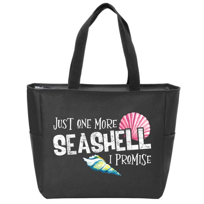 Just One More Seashell I Promise Beach Conch Collector Zip Tote Bag