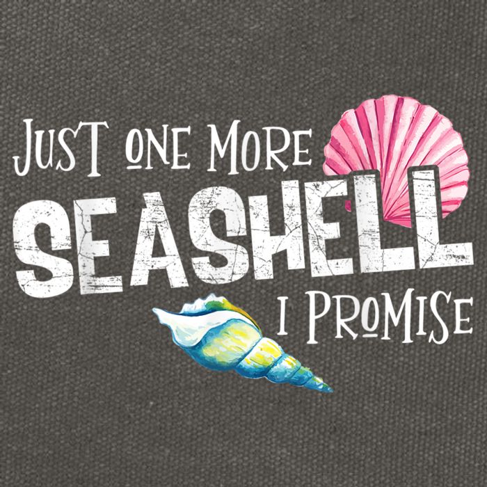 Just One More Seashell I Promise Beach Conch Collector Cotton Canvas Backpack