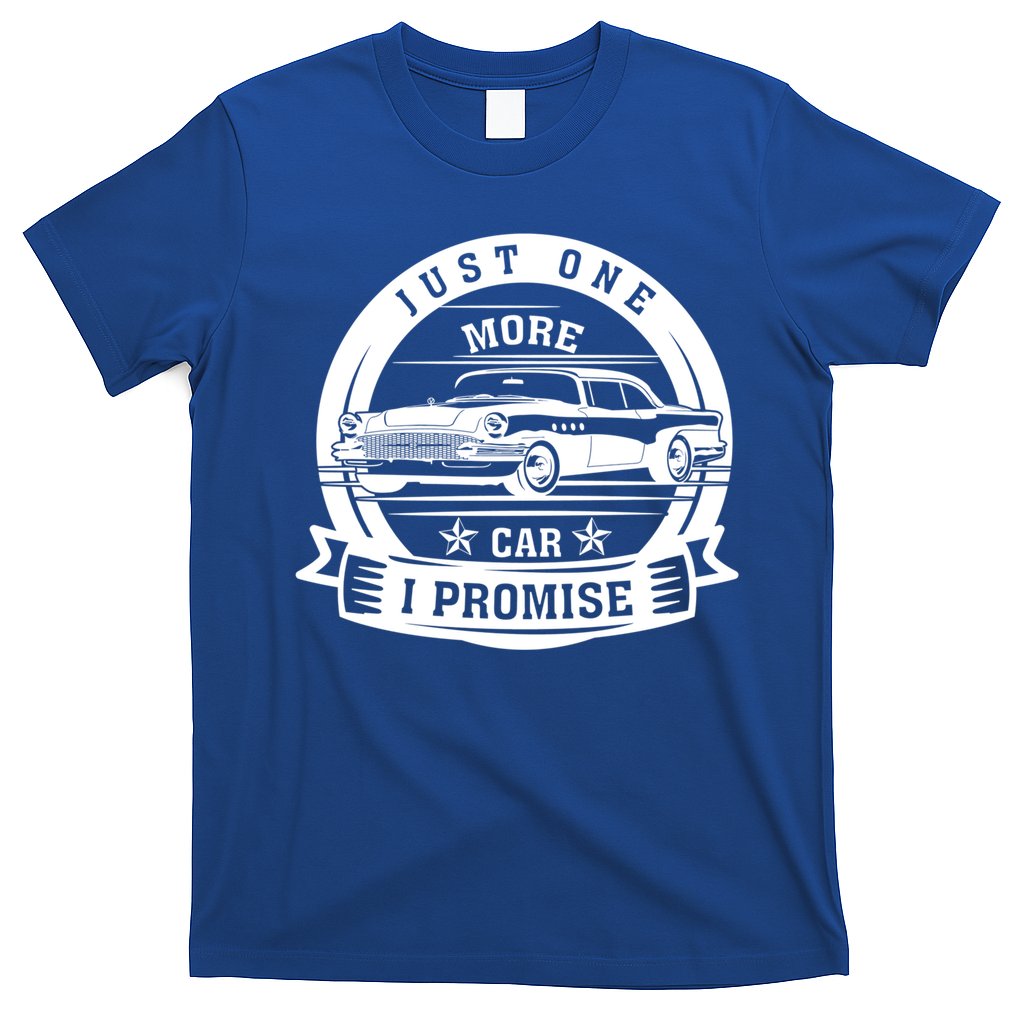 Just One More Car I Promise Vintage Classic Car Gift T-Shirt