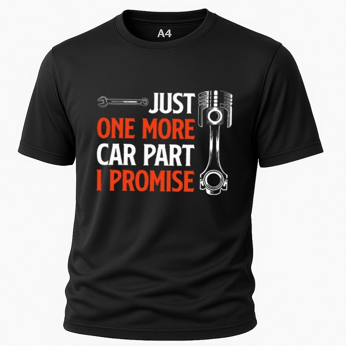 Just One More Car Part I Promise Car Enthusiast Gift Performance Shirt
