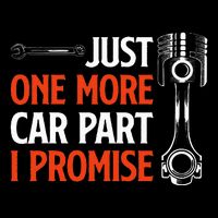Just One More Car Part I Promise Car Enthusiast Gift Drawstring Bag
