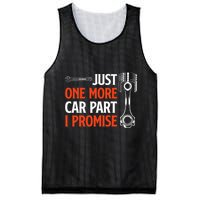 Just One More Car Part I Promise Car Enthusiast Gift Mesh Reversible Basketball Jersey Tank