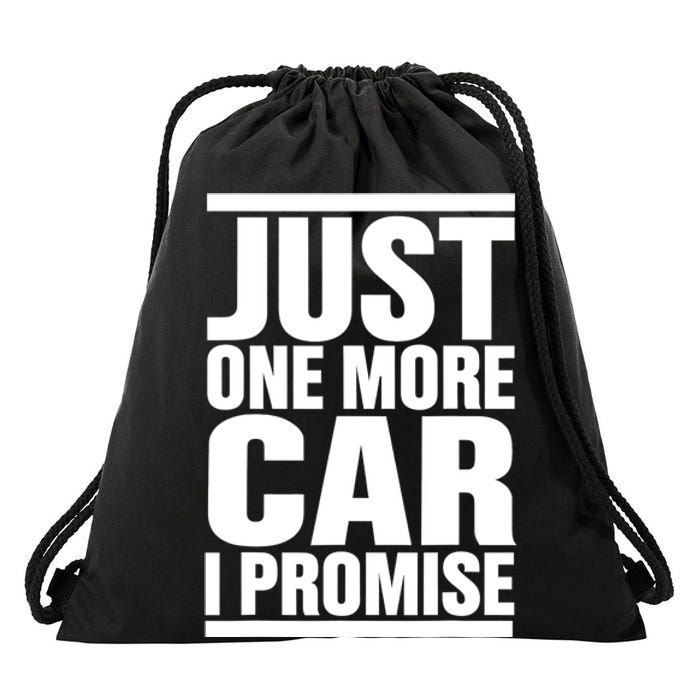 Just One More Car I Promise Drawstring Bag