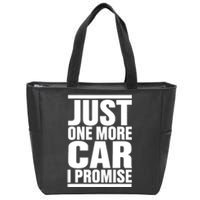 Just One More Car I Promise Zip Tote Bag