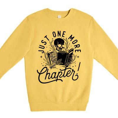 Just One More Chapter Skeleton Reader Reading Book Lover Premium Crewneck Sweatshirt