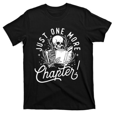 Just One More Chapter Skeleton Reader Reading Book Lover T-Shirt