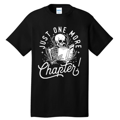 Just One More Chapter Skeleton Reader Reading Book Lover Tall T-Shirt