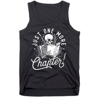 Just One More Chapter Skeleton Reader Reading Book Lover Tank Top