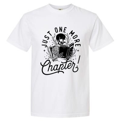 Just One More Chapter Skeleton Reader Reading Book Lover Garment-Dyed Heavyweight T-Shirt