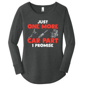 Just One More Car Part Promise Funny Auto Mechanic Women's Perfect Tri Tunic Long Sleeve Shirt