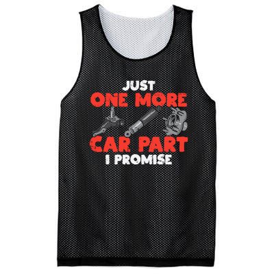 Just One More Car Part Promise Funny Auto Mechanic Mesh Reversible Basketball Jersey Tank