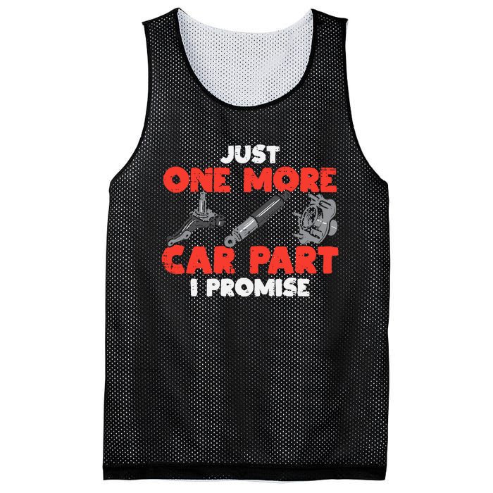 Just One More Car Part Promise Funny Auto Mechanic Mesh Reversible Basketball Jersey Tank