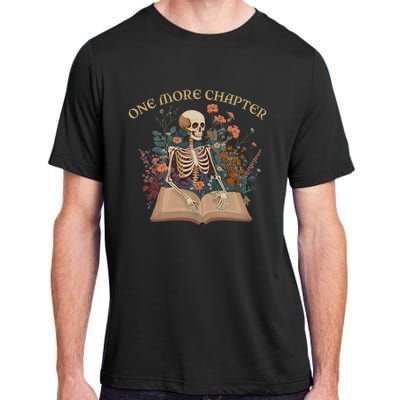 Just One More Chapter Skeleton Reading Book Lover Bookish Adult ChromaSoft Performance T-Shirt