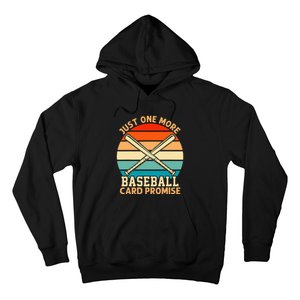 Just One More Baseball Card Promise Sports Trading Cards Hoodie