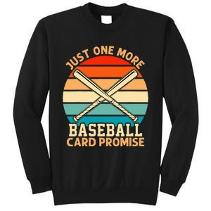 Just One More Baseball Card Promise Sports Trading Cards Sweatshirt