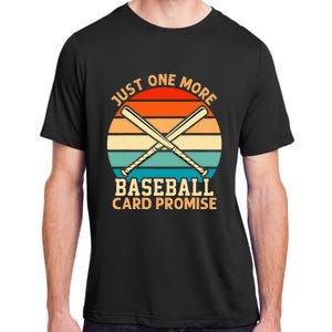 Just One More Baseball Card Promise Sports Trading Cards Adult ChromaSoft Performance T-Shirt