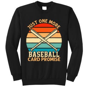 Just One More Baseball Card Promise Sports Trading Cards Tall Sweatshirt