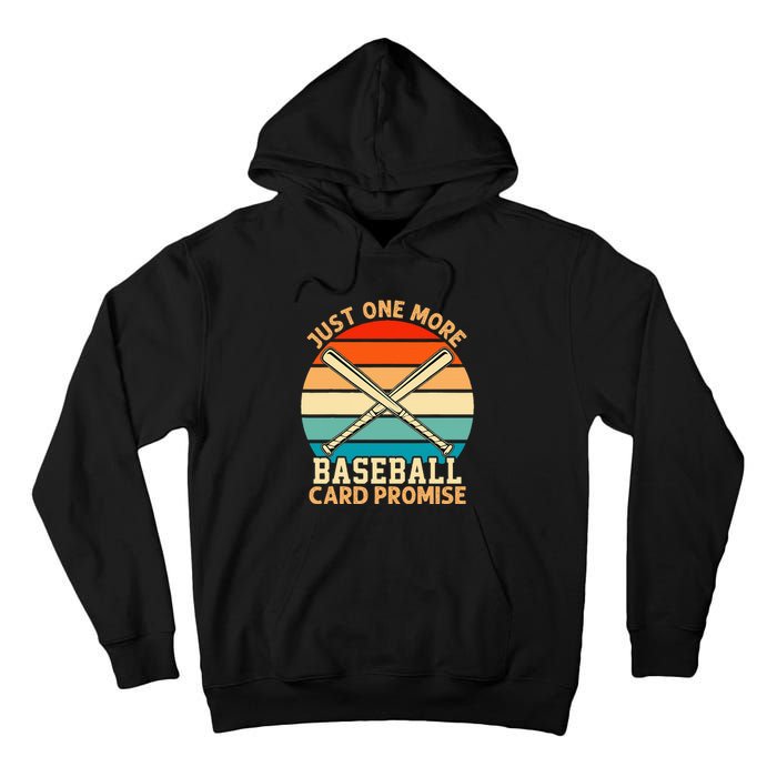 Just One More Baseball Card Promise Sports Trading Cards Tall Hoodie