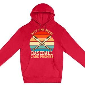 Just One More Baseball Card Promise Sports Trading Cards Premium Pullover Hoodie