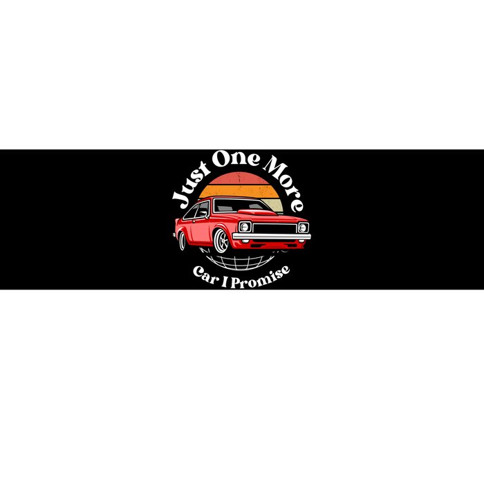 Just One More Car I Promise Bumper Sticker