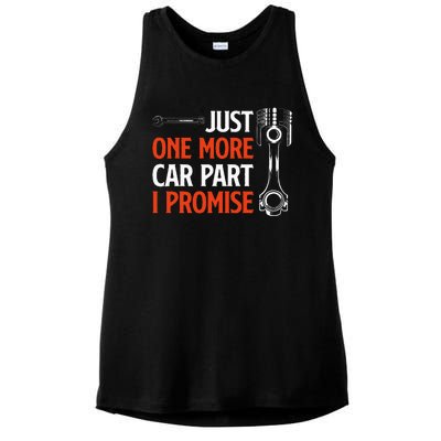 Just One More Car Part I Promise  Car Enthusiast Gift Ladies PosiCharge Tri-Blend Wicking Tank