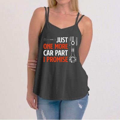 Just One More Car Part I Promise  Car Enthusiast Gift Women's Strappy Tank