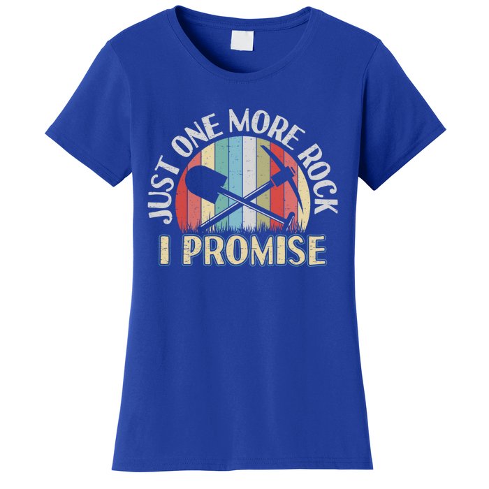 Just One More Rock I Promise Gift Geologist Gift Women's T-Shirt