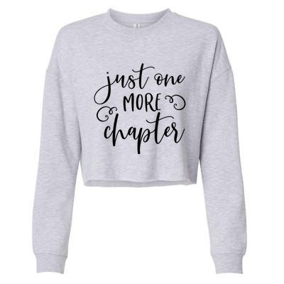 Just One More Chapter Gift Book Club Reading Lover Librarian Gift Cropped Pullover Crew