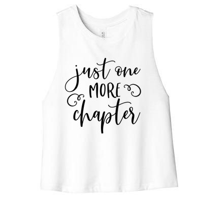 Just One More Chapter Gift Book Club Reading Lover Librarian Gift Women's Racerback Cropped Tank