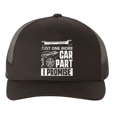 Just One More Car Part I Promise Car Enthusiast Yupoong Adult 5-Panel Trucker Hat
