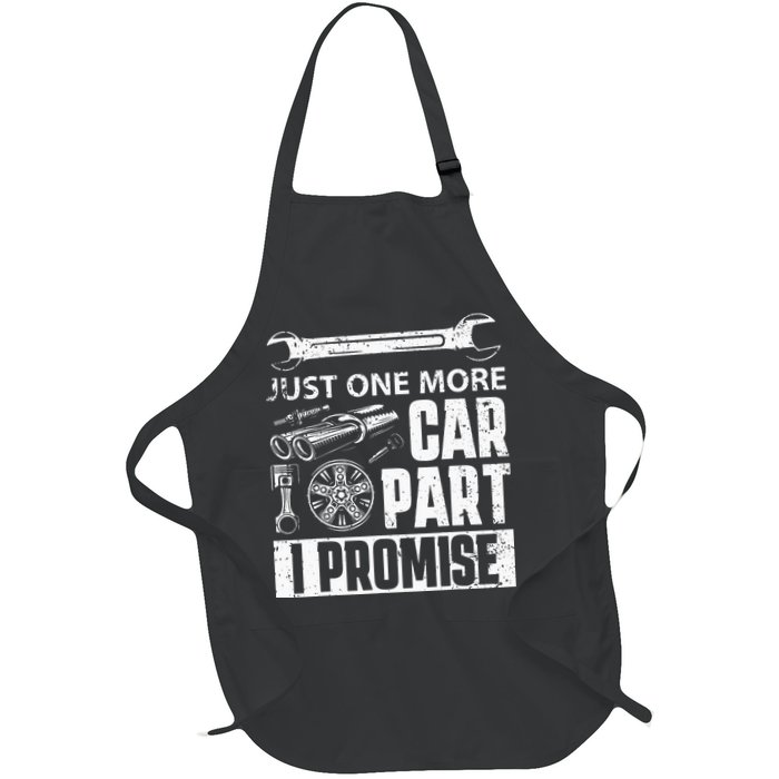 Just One More Car Part I Promise Car Enthusiast Apron