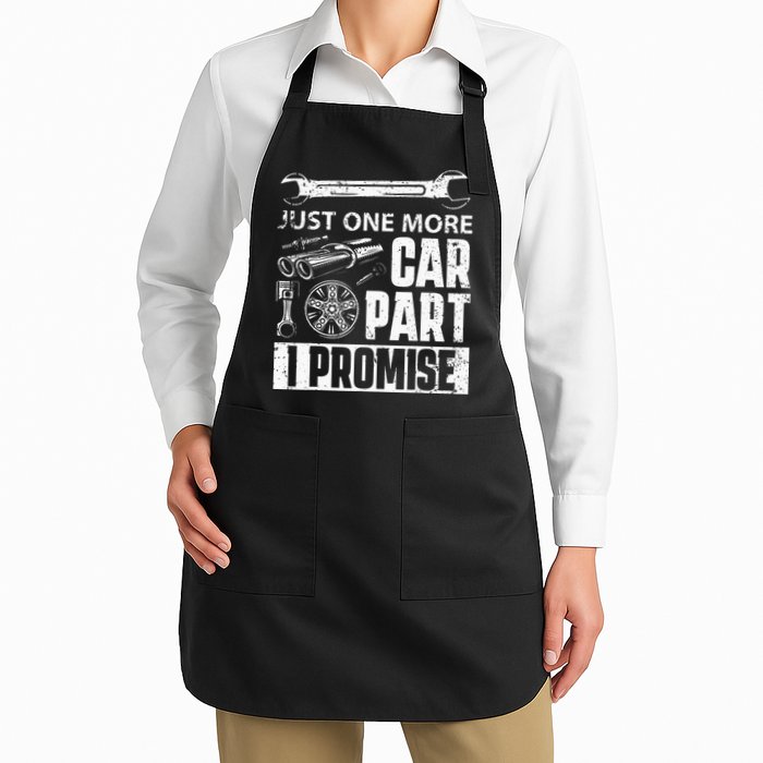 Just One More Car Part I Promise Car Enthusiast Apron